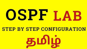 OSPF in Tamil :: Step by Step Design & Implementation OSPF Network :: CCNA Tamil