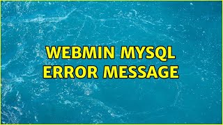 Webmin MySql error message