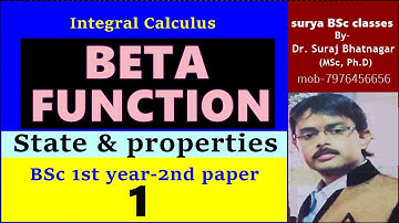 Beta Function | Properties of Beta Function  | beta and gamma function | बीटा और गामा फलन |BSc -1