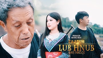 Zaj Dub - Lub Hnub Qaij Nroos2 (Official Music Video)