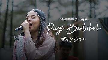 Hyndia - Pagi Berlabuh (HY Session Live at Hutan Pinus Limpakuwus)