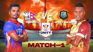 Unity Cup Nepal Vs West Indies 2025 || LIVE || Match 1 ||