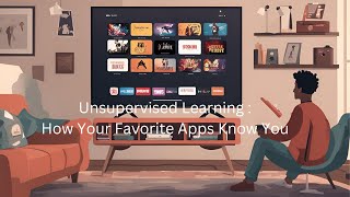 Unsupervised Learning : How Your Favorite Apps Know You🤯  #UnsupervisedLearning#ai#data #viralvideo