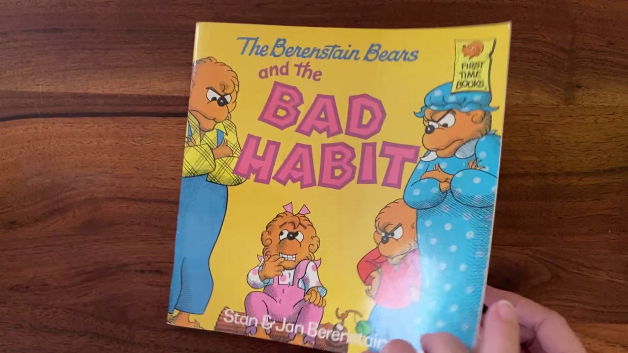 Berenstain Bears Bad Habit - YouTube