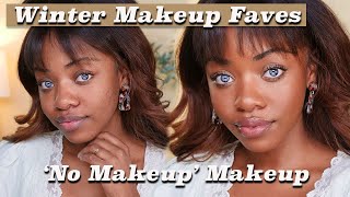 No Makeup, Makeup | Winter Faves + Storytime I Got Played