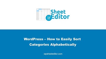 WordPress – How to Easily Sort Categories Alphabetically