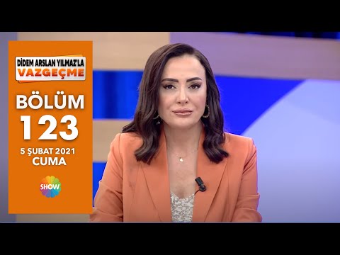 Didem Arslan Yılmaz'la Vazgeçme 123.Bölüm | 5 Şubat 2021