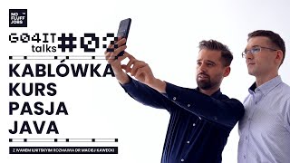 Go4IT #3: Od montera  do Java Developera. Historia Ivana o zostaniu programistą IT