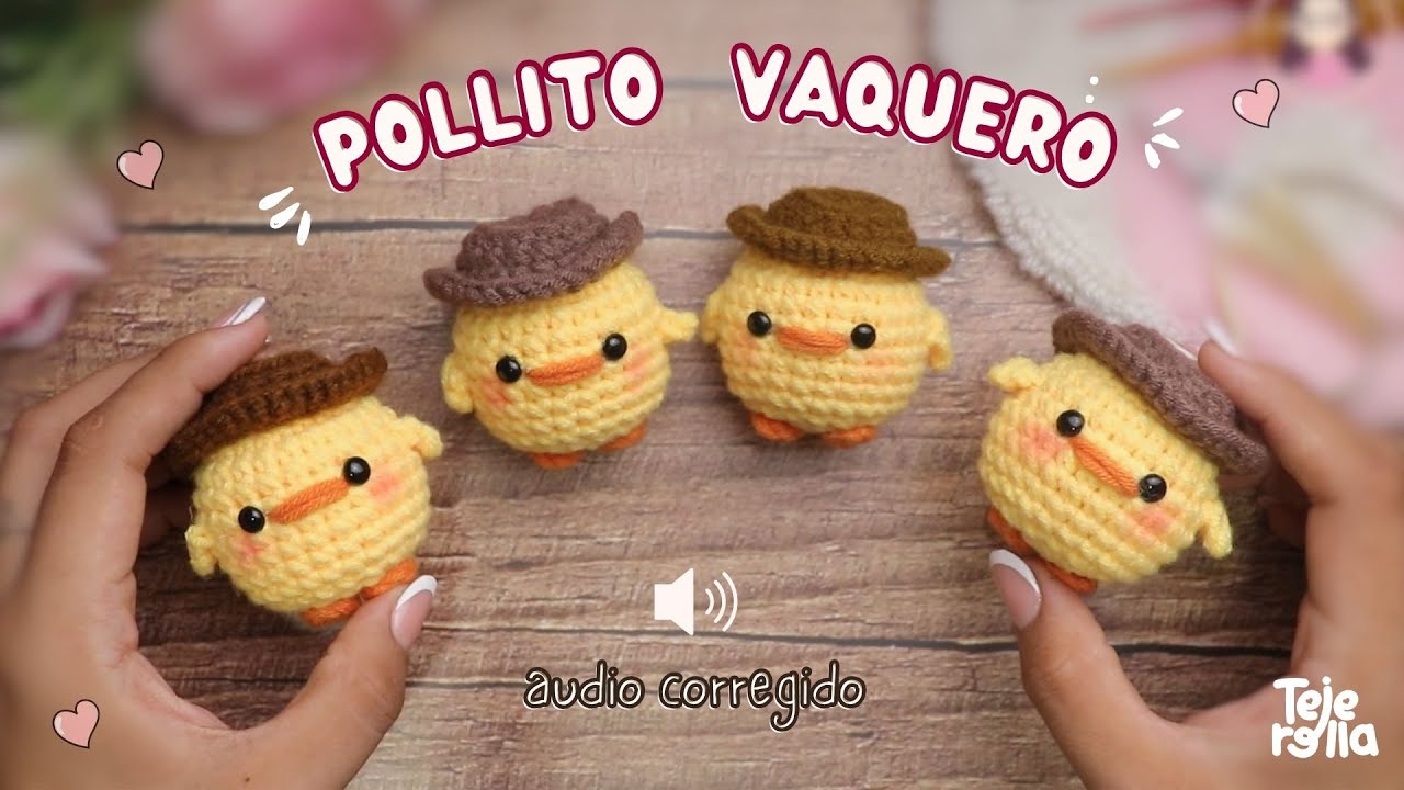 🐥Pollito vaquero CROCHET, audio corregido - Vende muchos 🐥🩷 SUB