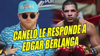 Canelo RESPONDE A Edgar Berlanga para UNA POSIBLE PELEA en Septiembre