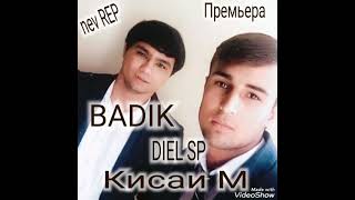 BADIK ft DIEL SP 2021 кисаи М