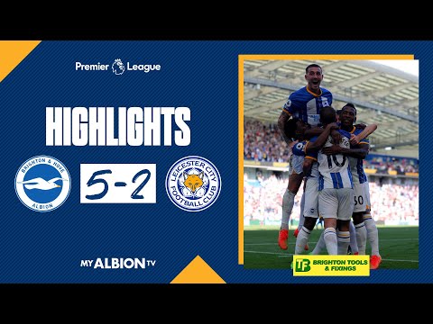 PL Highlights: Albion 5 Leicester 2