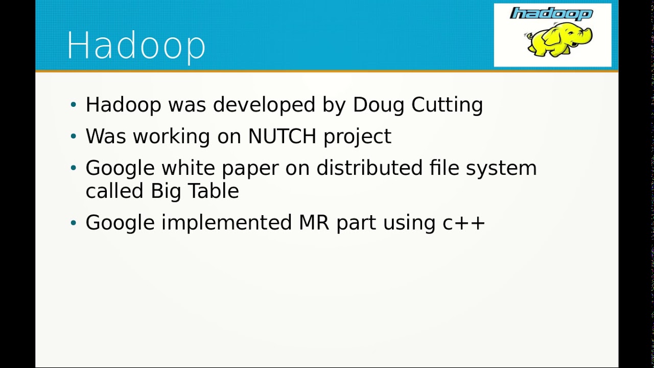 Lecture 05 Hadoop A small introduction of hadoop history YouTube