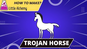 Little Alchemy Cheats-How To make Trojan Horse |Walkthrough |Hints |Guide |Combo