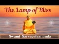 The Lamp of Bliss | Swami Sarvapriyananda