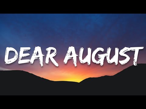PJ Harding, Noah Cyrus - Dear August - lyrics