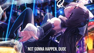 Nightcore - Something That We&#39;re Not