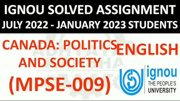 MPSE 009 (ENGLISH) CANADA: POLITICS AND SOCIETY IGNOU SOLVED ASSIGNMENT 2022-2023 JULY 2022 JAN 2023