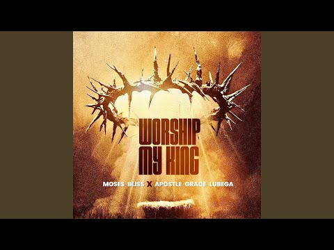 Worship My King