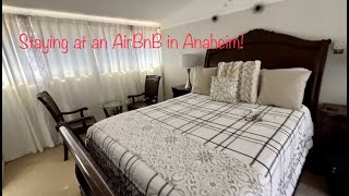 VidCon bound! Staying at an AirBnB in Anaheim!