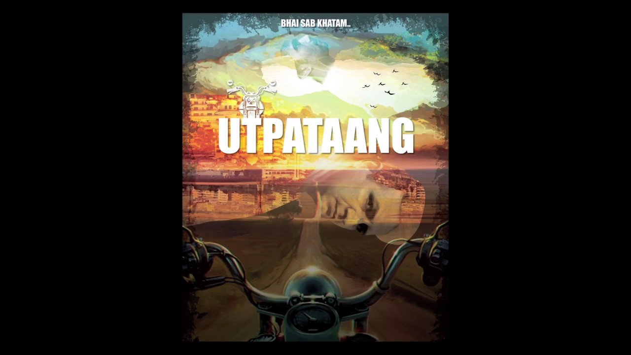 UTPATAANG | Short Film Song | Kumud Mishra | Ghanshyam Lalsa | Jaihind Kumar