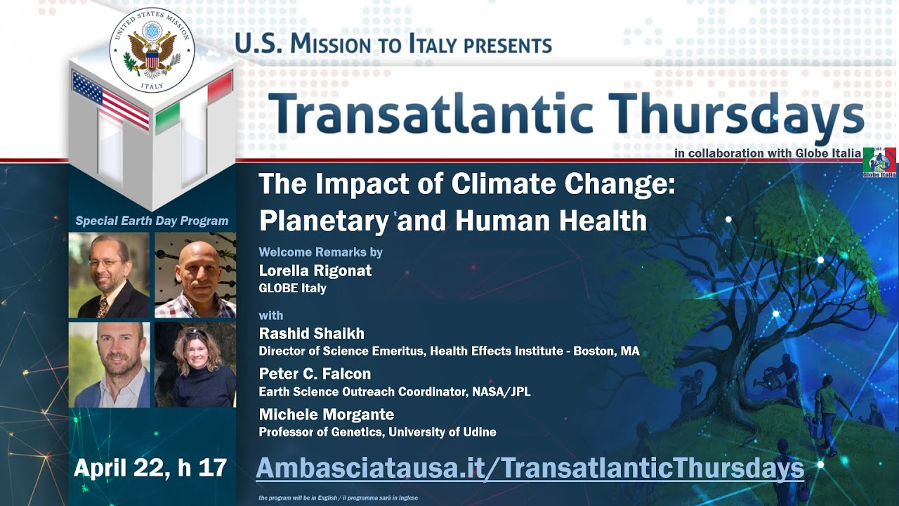 Transatlantic Thursdays - THE IMPACT OF CLIMATE CHANGE: PLANETARY AND HUMAN HEALTH