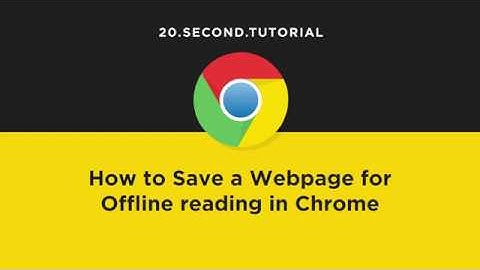 Read a webpage offline using Chrome | Chrome Tutorial #21
