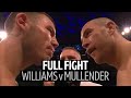 Full Fight: Liam Williams v Joe Mullender