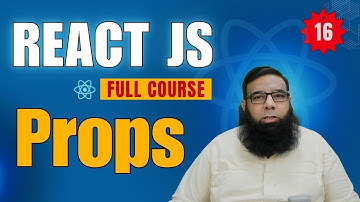 🔥 React JS Tutorial #16 | React Props Explained for Beginners | Props in React JS Full Guide