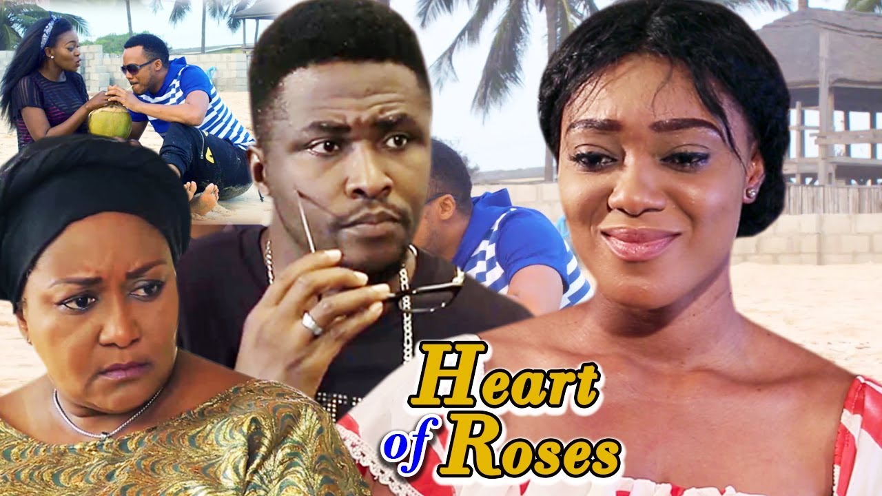 Heart Of Roses Season 5&6 (Onny Micheal) 2018/2019 Latest Nigerian