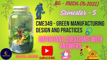 CME349 - GREEN MANUFACTURING DESIGN AND PRACTICES Important Questions with Answers in Tamil | R-2021