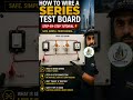 How to Wire a Series Test Board | Step-by-Step Electrical Tutorial