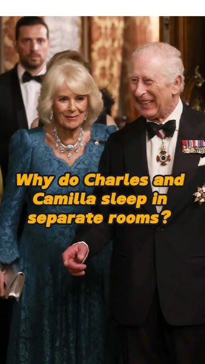 Why do Charles and Camilla sleep in separate rooms? - YouTube