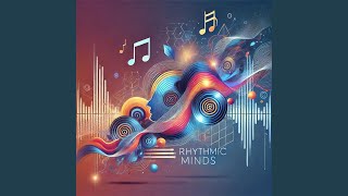 Rhythmic Minds