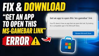Fix & Download: 'ms-gamebar link' Error | Windows 10/11