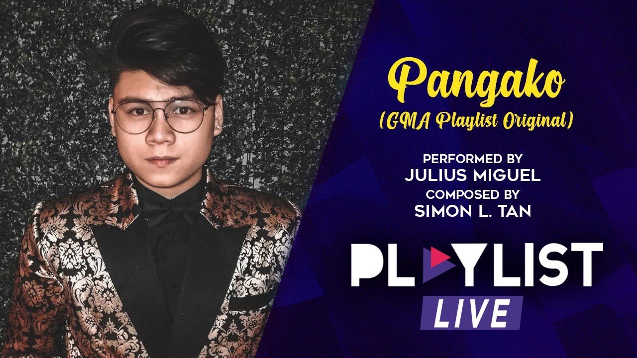 Playlist Live: Pangako – Julius Miguel (GMA Playlist Original) - YouTube