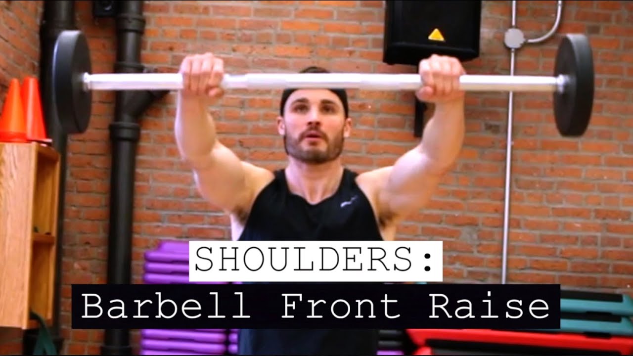Barbell Front Raise by Gaurav Kumar - Exercise How-to - Skimble