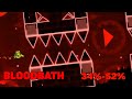 Bloodbath 34% 52%!!! Geometry Dash