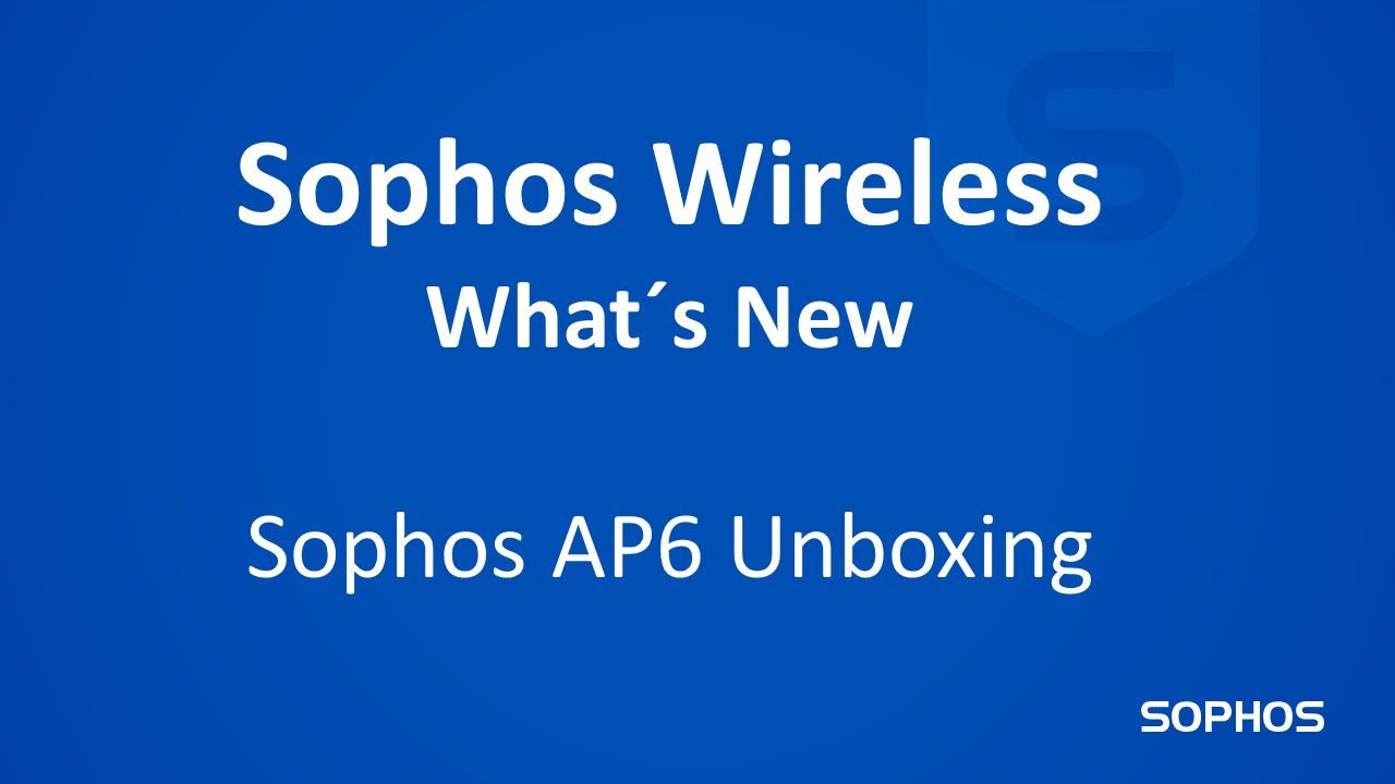 What's new in Sophos Wireless Sophos AP6 Unboxing YouTube