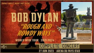Bob Dylan - Complete Concert - Aix en Provence June 27, 2023