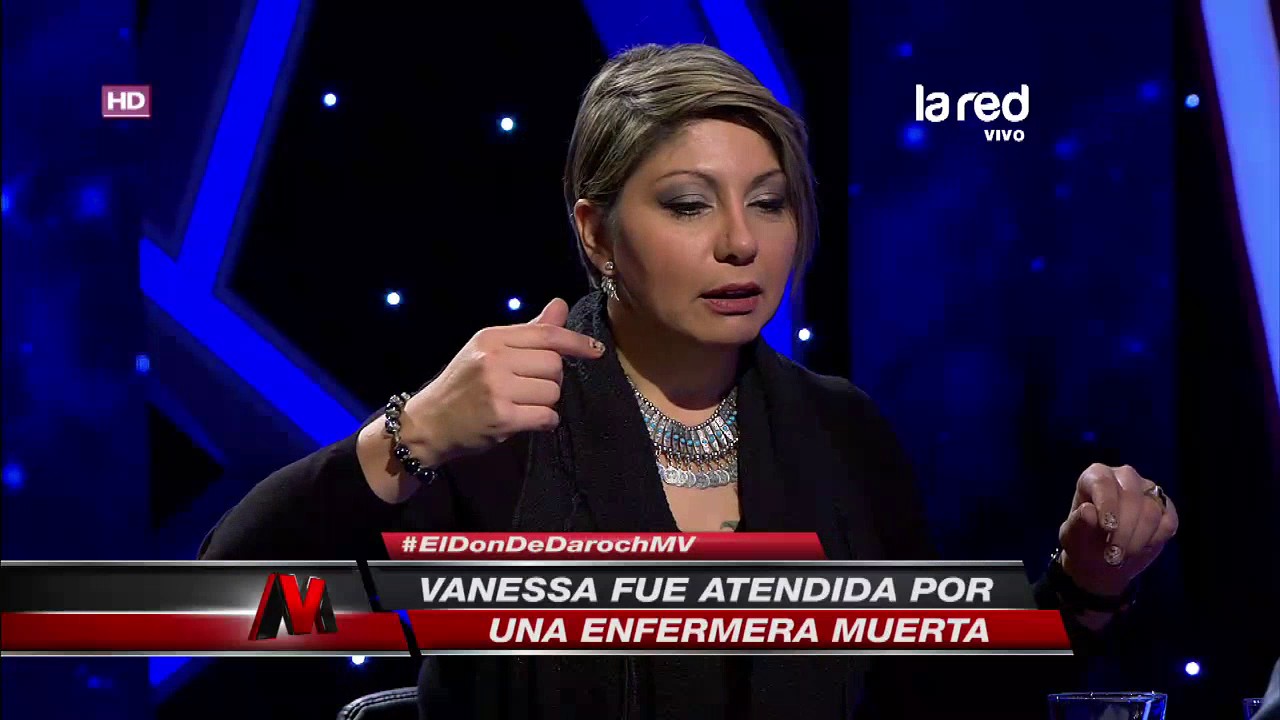 Vanessa Daroch fue atendida por una enfermera fallecida