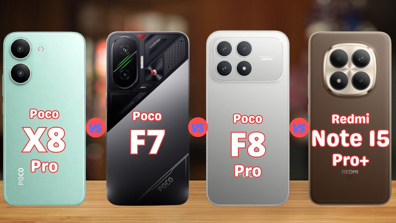 Poco X8 Pro vs Poco F7 vs Poco F8 Pro vs Redmi Note 15 Pro Plus - YouTube