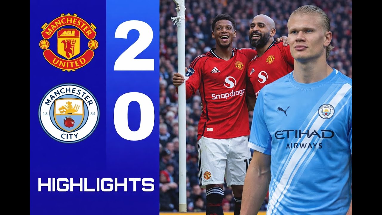 Manchester United 2–0 Manchester City | Full Match Highlights  2026