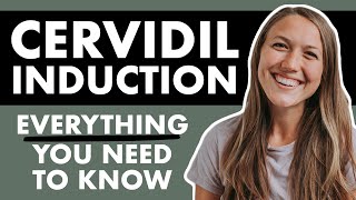 CERVIDIL INDUCTION | The Induction Series Pt 2