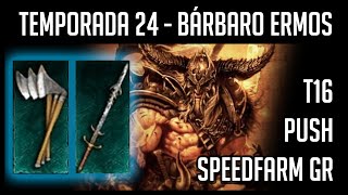 Diablo 3 - Temporada 24 - Bárbaro de Ermos Farm e Push
