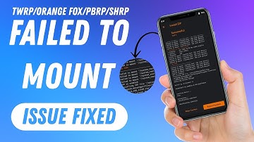 FIX - Failed To Mount /System_Root in TWRP/OrangeFox