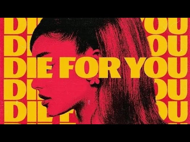 The Weeknd & Ariana Grande - Die For You ( Remix ) Lyrics class=