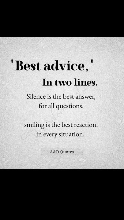 Silence 🤫 is the best answer, for all questions. Smiling 😁 is the... #lifechangingquotes #lovequotes