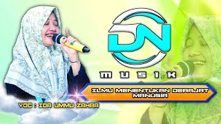 Ilmu Menentukan Derajat Manusia // IDA UMMU ZAHRA // Cover DN Musik
