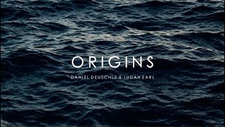 Daniel Deuschle & Judah Earl  Origins (Official Video)